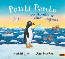Lade das Bild in den Galerie-Viewer, Ponti Pento. Die Abenteuer eines Pinguins