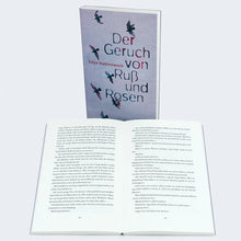 Lade das Bild in den Galerie-Viewer, Der Geruch von Ruß und Rosen
