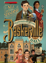 Lade das Bild in den Galerie-Viewer, Baskerville Hall - Das geheimnisvolle Internat der besonderen Talente