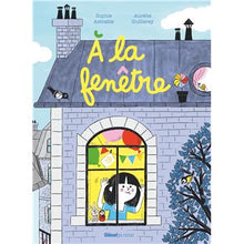 Lade das Bild in den Galerie-Viewer, À la fenêtre