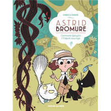 Lade das Bild in den Galerie-Viewer, Astrid Bromure T3 : Comment épingler l'Enfant sauvage