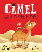 Lade das Bild in den Galerie-Viewer, The Camel Who Had The Hump