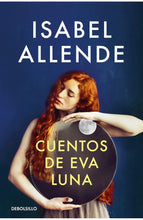 Lade das Bild in den Galerie-Viewer, Cuentos de Eva Luna