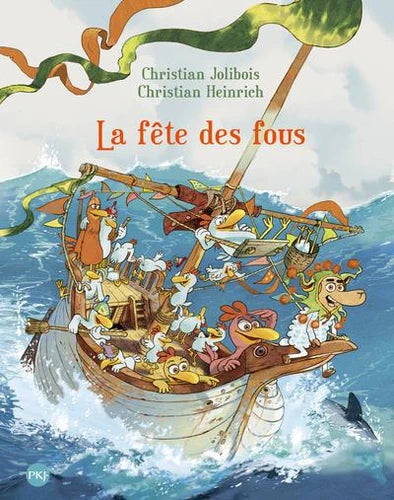 Les P'tites Poules Tome 21 - La fête des fous