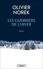 Lade das Bild in den Galerie-Viewer, LES GUERRIERS DE L'HIVER