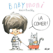Lade das Bild in den Galerie-Viewer, Baby Moni. ¡A comer!