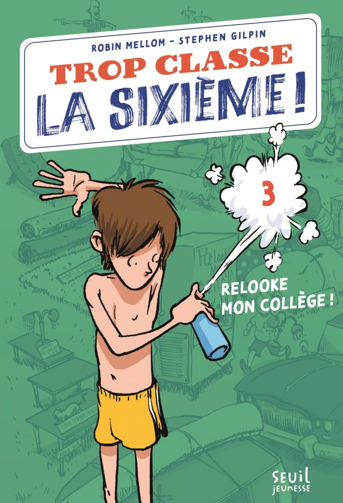 Trop Classe la sixième! 3
