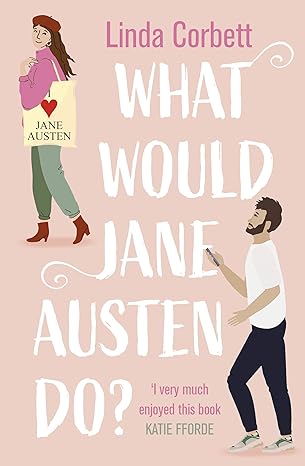 What Would Jane Austen Do?