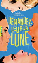 Lade das Bild in den Galerie-Viewer, Demandez-leur la lune
