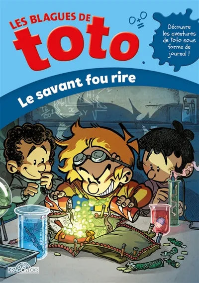 Les blagues de Toto. Le savant fou rire