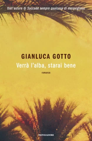 Verrà l’alba, starai bene