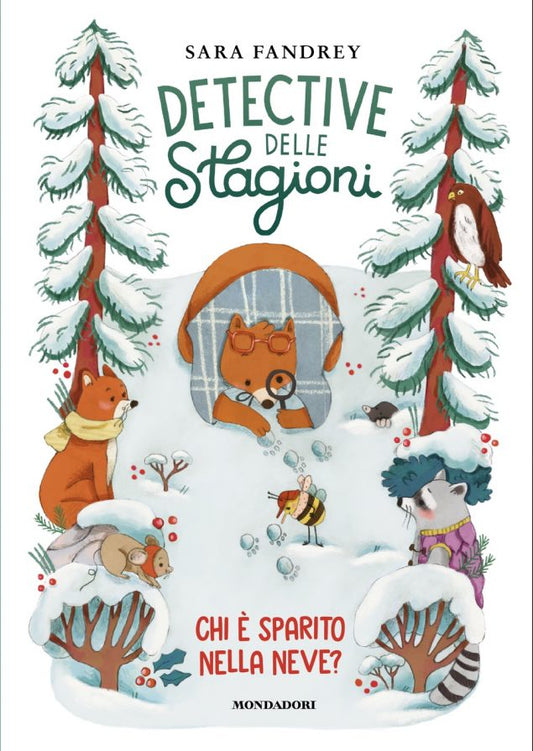 Detective delle stagioni. Chi è sparito nella neve?