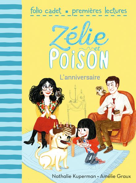 ZÉLIE ET POISON - 1  L'anniversaire