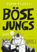 Lade das Bild in den Galerie-Viewer, Böse Jungs - Mission unmöglich (Band 2)
