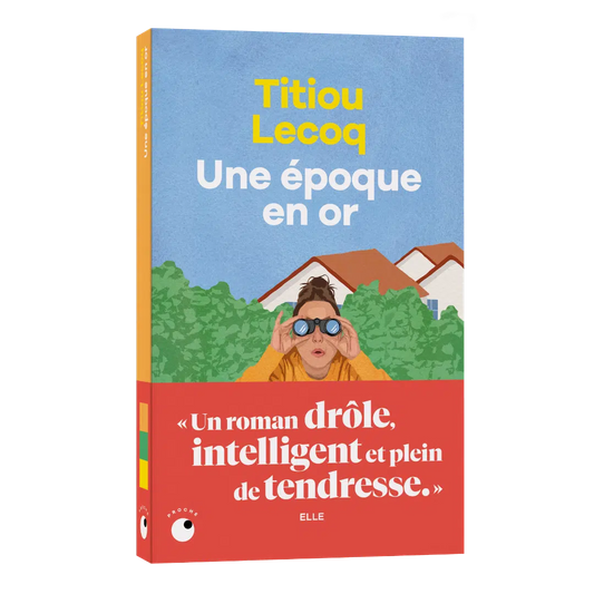 Une époque en or