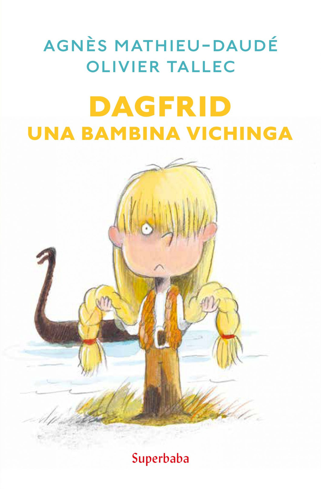 Dagfrid. Una bambina vichinga