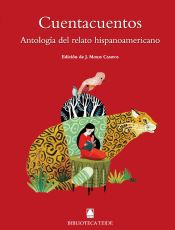 Cuentacuentos. Antología del relato hispanoamericano