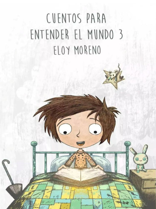 Cuentos para entender el mundo. 3
