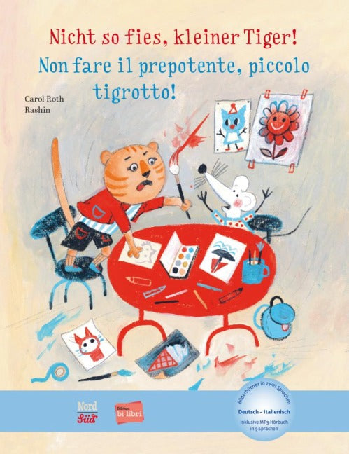 Nicht so fies, kleiner Tiger! (Deutsch-Italienisch)