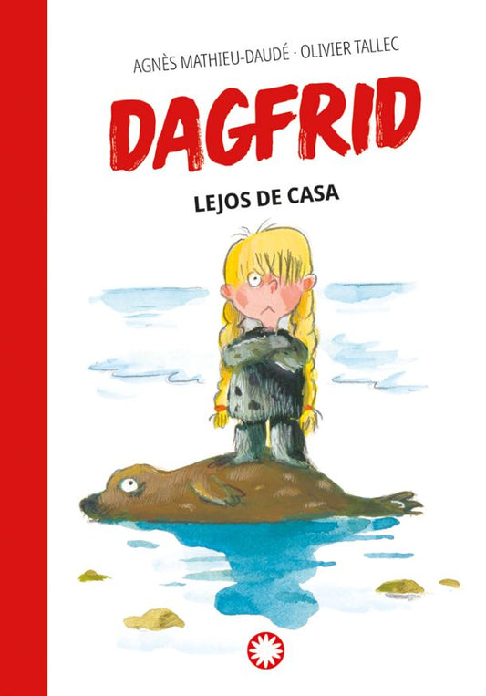 Dagfrid. Lejos de casa (Dagfrid #5)
