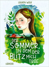 Lade das Bild in den Galerie-Viewer, Der Sommer, in dem der Blitz mich traf
