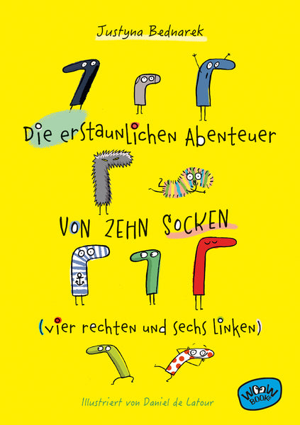 Die erstaunlichen Abenteuer von zehn Socken (vier rechten und sechs linken)