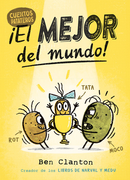 ¡El MEJOR del mundo! - Cuentos patateros 1