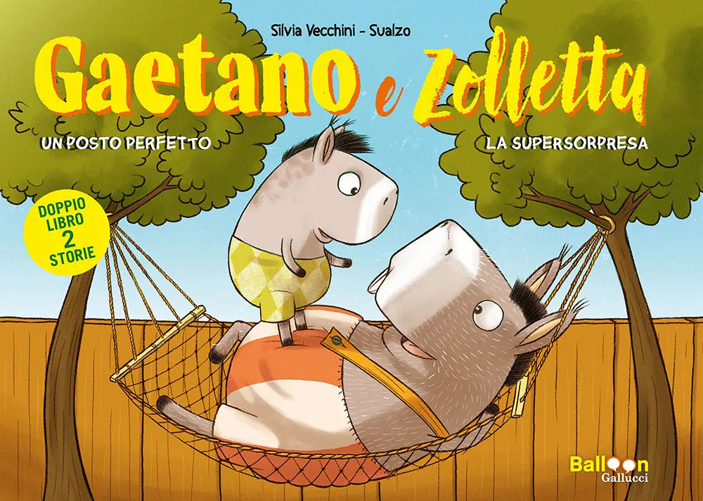 Gaetano e Zolletta. Un posto perfetto / La supersorpresa
