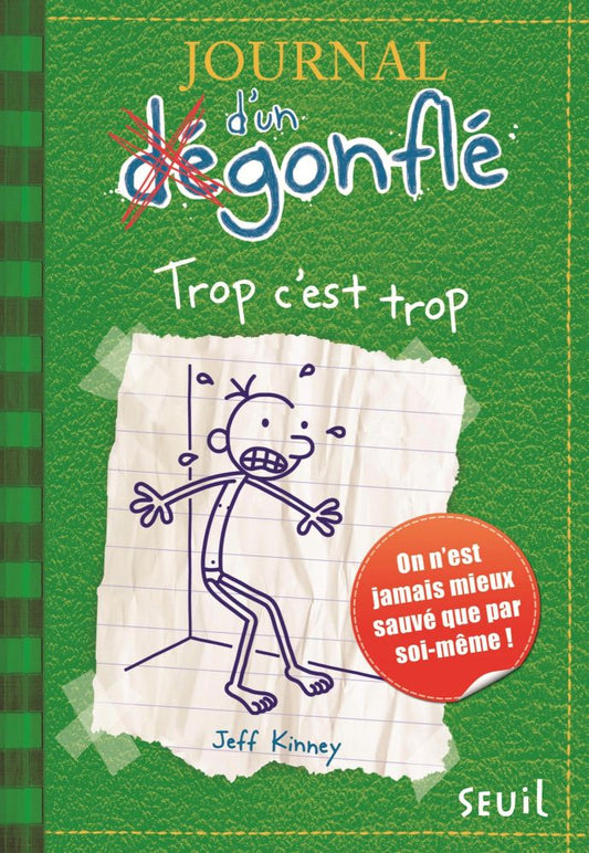 Trop c'est trop Journal d'un dégonflé, tome 3