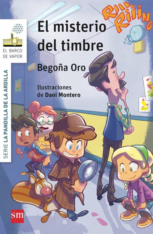 La pandilla de la ardilla. 4 El misterio del timbre