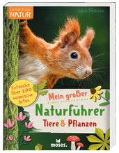 Lade das Bild in den Galerie-Viewer, Expedition Natur: Mein großer Naturführer Tiere &amp; Pflanzen
