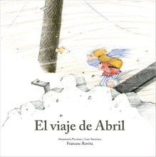 Lade das Bild in den Galerie-Viewer, El viaje de Abril
