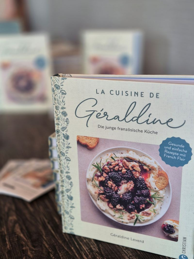 La Cuisine de Géraldine. Die junge französische Küche