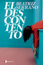 Lade das Bild in den Galerie-Viewer, El descontento
