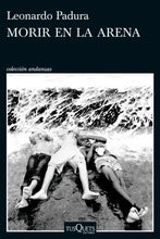 Lade das Bild in den Galerie-Viewer, Morir en la arena
