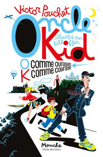 Oncle Kid - O comme Ouragan, K comme Courage