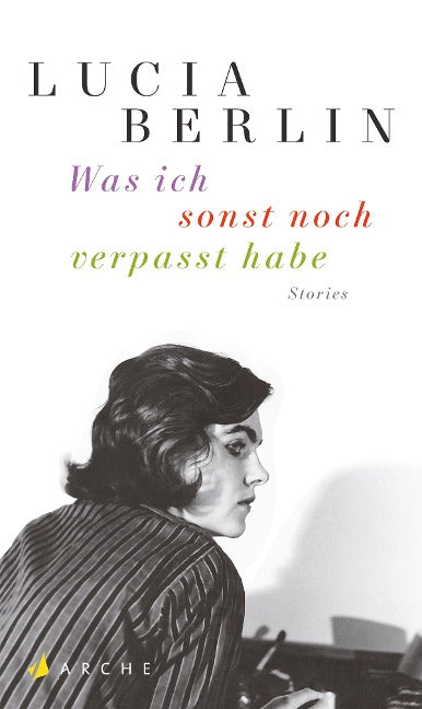 Was ich sonst noch verpasst habe - Stories