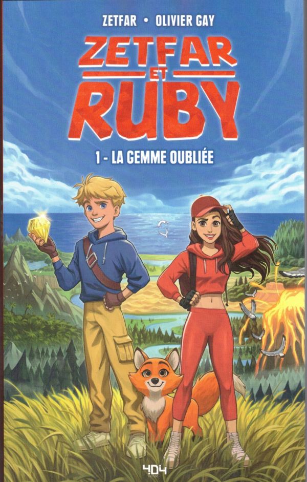Zetfar et Ruby - Tome 1 La gemme oubliée