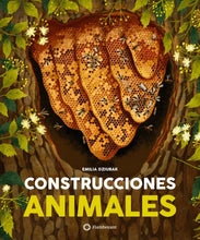 Lade das Bild in den Galerie-Viewer, Construcciones animales
