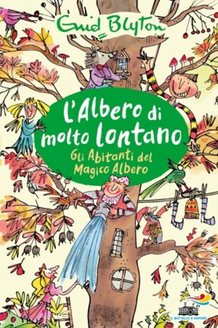 L'albero di molto lontano: Gli abitanti del magico albero