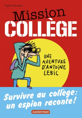 Mission Collège - Tome 1