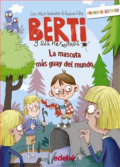 Berti y sus hermanos - La mascota más guay del mundo
