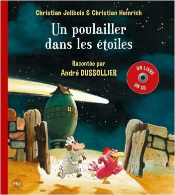 P'TITES POULES LIVRE + CD - Un poulailler dans les étoiles