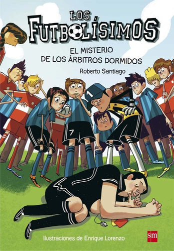 Cover-Los Futbolísimos.El misterio de los árbitros dormidos