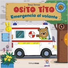 Lade das Bild in den Galerie-Viewer, Cover-Osito Tito. Emergencia al volante
