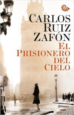 Cover-El prisionero del cielo_Carlos Ruiz Zafón