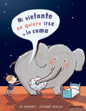 Lade das Bild in den Galerie-Viewer, Cover-Mi elefante no quiere irse a la cama

