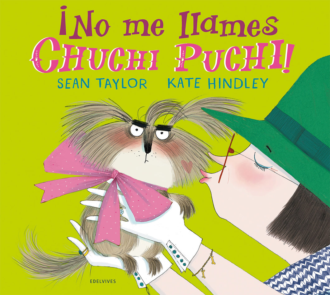 ¡No me llames Chuchi Puchi!