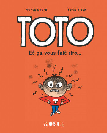 TOTO 1: Et ça vous fait rire...