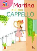 Lade das Bild in den Galerie-Viewer, Cover_Martina e il suo cappello
